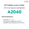 Pabilo para vela A2040 50 pz - Imagen 2